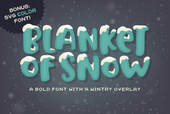 Blanket of Snow: A Bold Font for Winter Campaigns