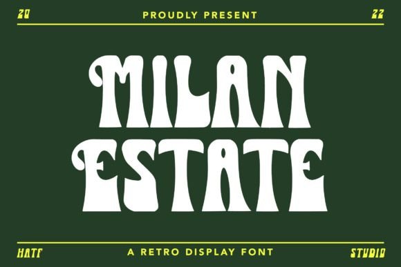 Boost Your Campaign with Milan Estate Font