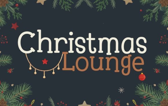 Bringing Holiday Cheer with Christmas Lounge Font