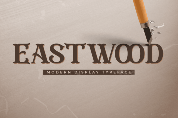 Eastwood Font for Eye-Catching Campaigns