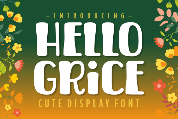 Hello Grice: A Whimsical Display Font for Modern Web Design