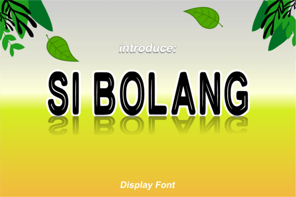 Si Bolang: A Playful Display Font for Editorial Design