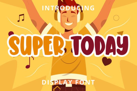 Super Today: A Playful Font for Modern Editorial Design